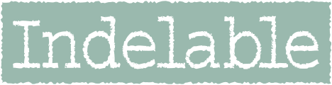 Indelable